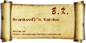 Brankován Kardos névjegykártya